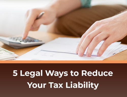 5 Legal Ways to Reduce Your Tax Liability